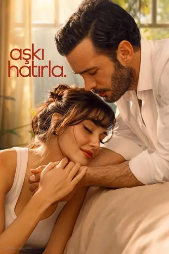 Regarder Aşkı Hatırla Dizi