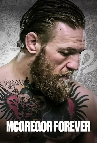 观看Conor McGregor: Sınır Tanımayan Dövüşçü Dizi