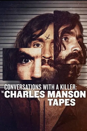 Conversations with a Killer: The Charles Manson Tapes Dizi izle