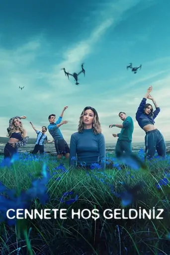 观看Cennete Hoş Geldiniz Dizi