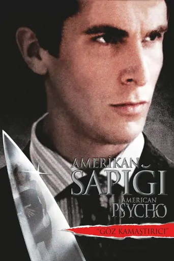 观看Amerikan Sapığı Film