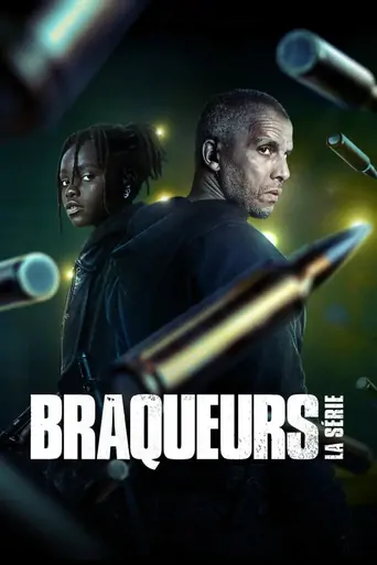 Braqueurs : La série Dizi izle