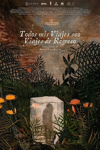Todos mis viajes son viajes de regreso Film izle