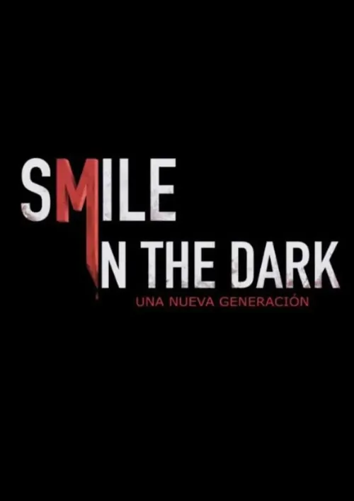 Smile in the dark