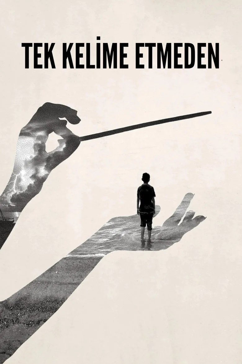 Watch Tek Kelime Etmeden Film